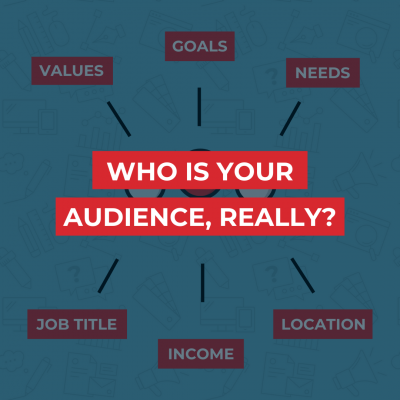 audience-targeting-personas-demographics-psychographics-who-is-your-audience-really