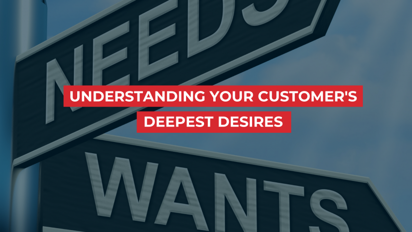 Understanding-your-customers-deepest-desires